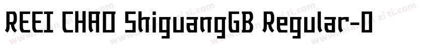 REEI CHAO ShiguangGB Regular字体转换